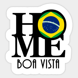 HOME Boa Vista Brazil Sticker